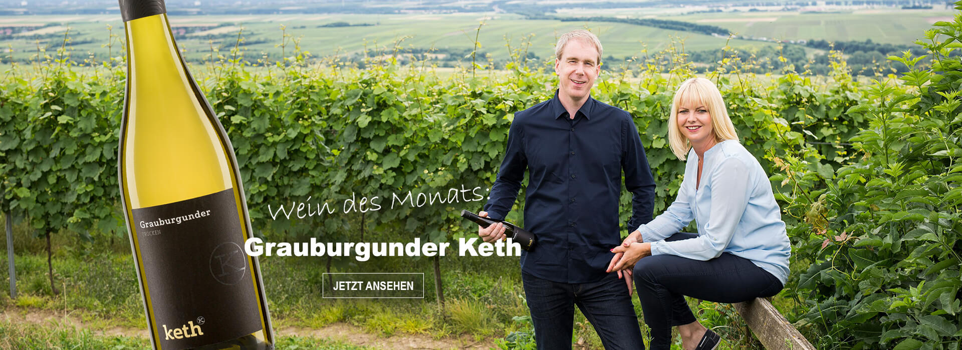 Unser Wein des Monats: Keth Grauburgunder Unser Wein des Monats: Keth Grauburgunder