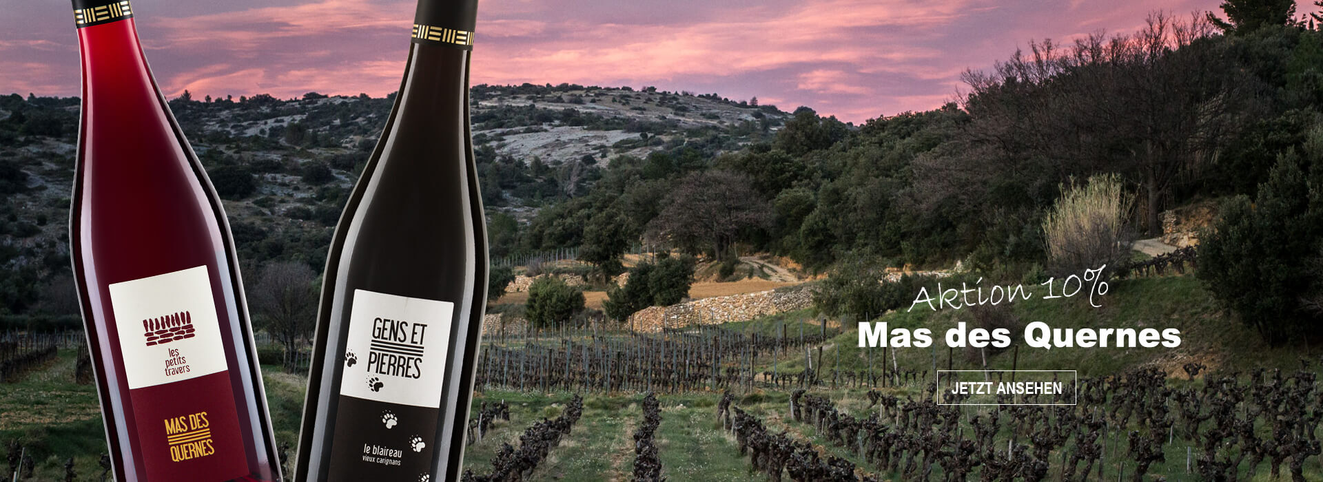 Mas des Quernes Aktion 10% Mas des Quernes Aktion 10%